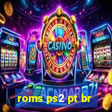 roms ps2 pt br